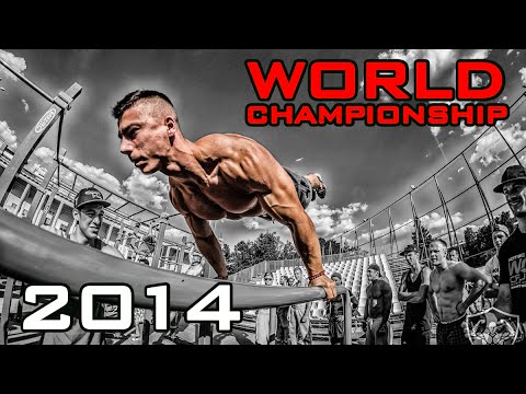 STREET WORKOUT WORLD CHAMPIONSHIP 2014 [HD]